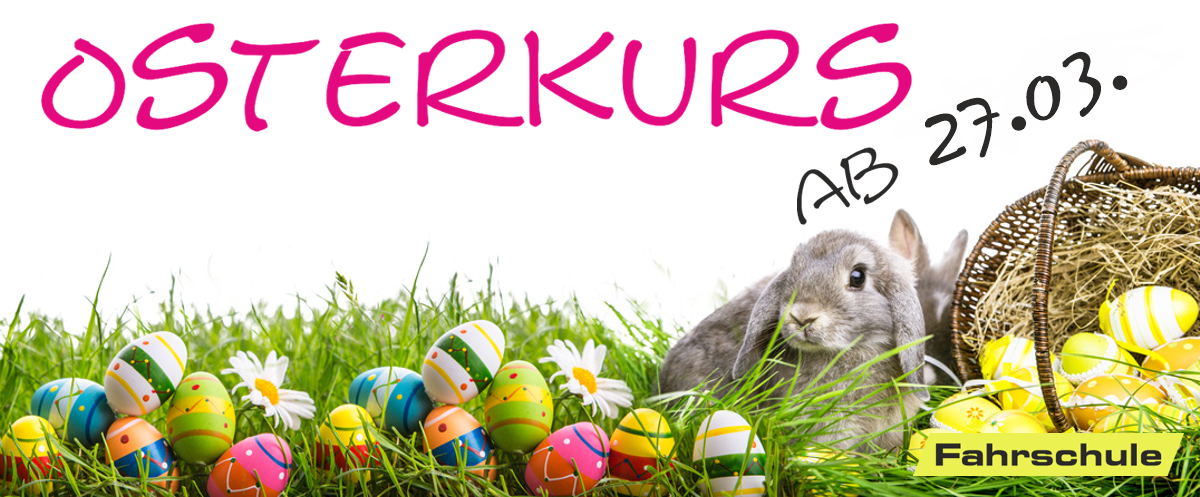 Osterkurs - Fahrschule STIPEK - leichter geht's nicht!